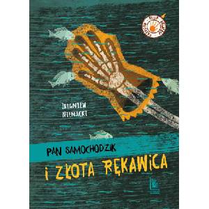 Pan Samochodzik i złota rękawica wyd. 2023 | Zbigniew Nienacki (2023)