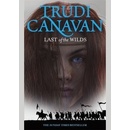 Last of the Wilds - Trudi Canavan