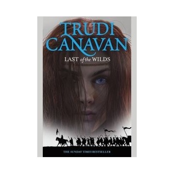 Last of the Wilds - Trudi Canavan