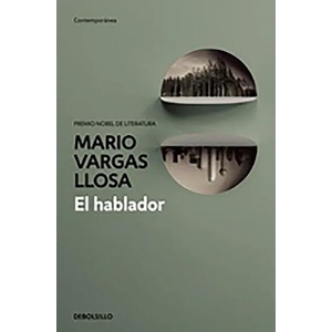 El hablador / The Storyteller | Mario Vargas Llosa (ISBN: 9788490626085)
