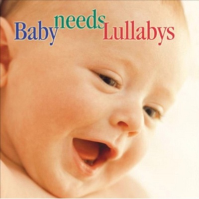 V/A - Baby Needs Lullabies CD