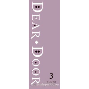 Dear. Door 3 | Pluto, German Translation Team Kidari Studio (ISBN: 9783551803511)