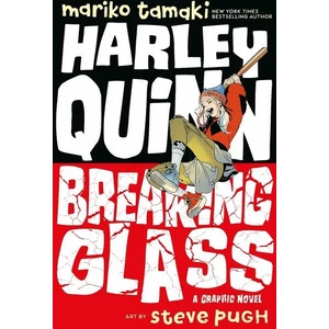 Harley Quinn Breaking Glass (ISBN: 9781401283292)
