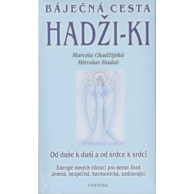 Hadži-ki - HADAŠ, Miroslav; CHADŽIJSKÁ, Marcela