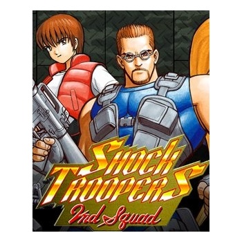 SHOCK TROOPERS 2nd Squad