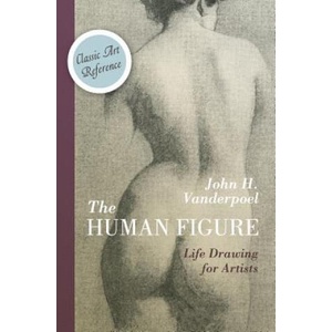 Human Figure (Dover Anatomy for Artists) | John H. Vanderpoel (ISBN: 9781626543423)