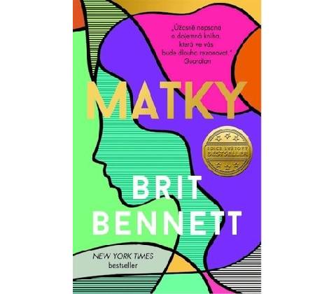 Brit Bennett - Matky