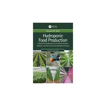 Image 1 of Hydroponic Food Production | Howard M. Resh