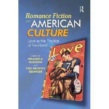 Romance Fiction and American Culture