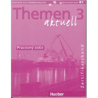 Themen 3 aktuell Pracovný zošit M. Perlmann Balme A. Tomaszewski
