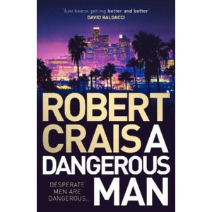 Dangerous Man | Robert Crais (ISBN: 9781471157646)