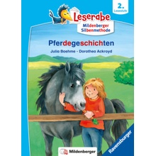 Pferdegeschichten - Leserabe ab 2. Klasse - Erstlesebuch für Kinder ab 7 Jahren mit Mildenberger Silbenmethode