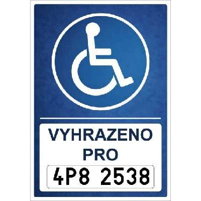 ⚠️ Cedule Vyhrazené parkování pro invalidy – na SPZ - A4 - 21x30 cm / Plast tl. 3 mm