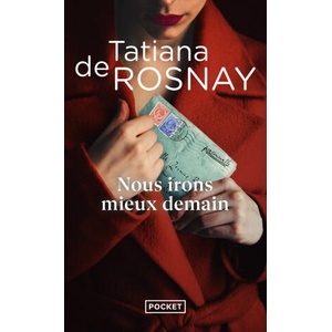 Nous irons mieux demain | Tatiana de Rosnay (2023)