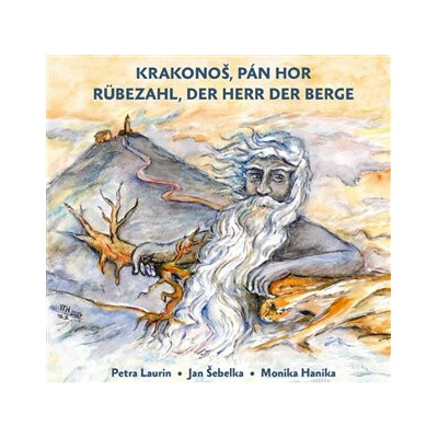Krakonoš, pán hor / Rübezahl, der Herr der Berge - Jan Šebelka, Petra Laurin, Monika Hanika