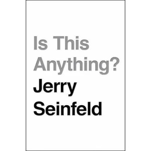 Is This Anything? | Jerry Seinfeld (ISBN: 9781982112691)