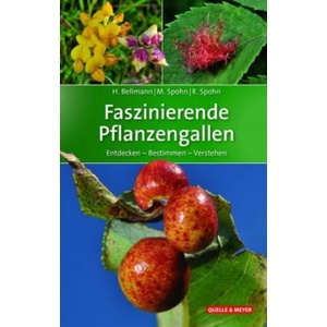 Faszinierende Pflanzengallen | Heiko Bellmann, Margot Spohn, Roland Spohn (ISBN: 9783494017525)