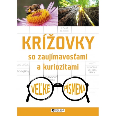 Krížovky so zaujímavosťami a kuriozitami - veľké písmená - Kolektív