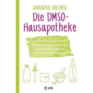Die DMSO-Hausapotheke | Isolde Seidel (ISBN: 9783867312424)