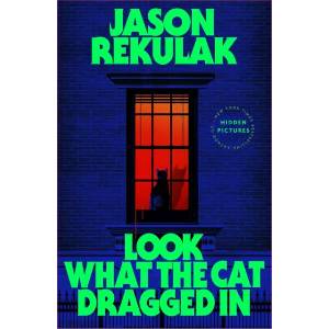 Look What the Cat Dragged In (ISBN: 9781408737286)