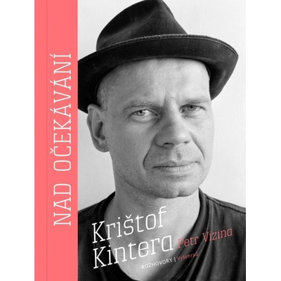 Nad očekávání - Krištof Kintera