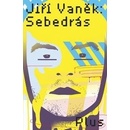 Sebedrás - Jiří Vaněk