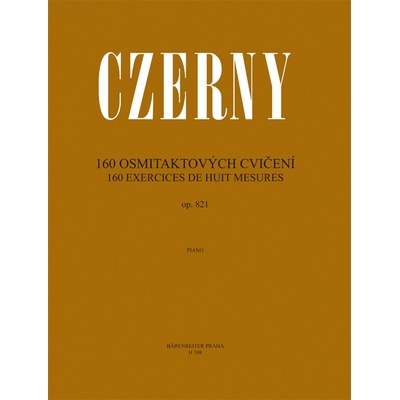 160 osmitaktových cvičení op. 821 - Czerny Carl