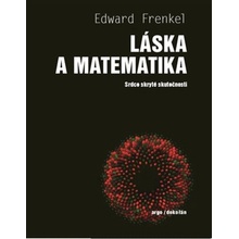 Láska a matematika - Srdce skryté skutečnosti - Frenkel Edward