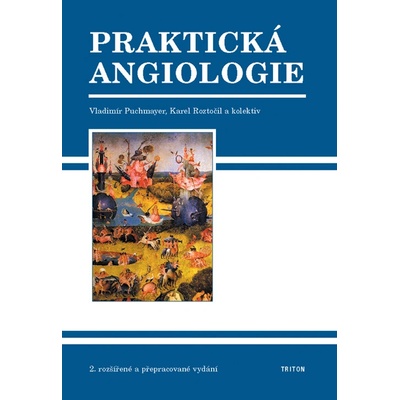 Praktická angiologie - Vladimír Puchmayer