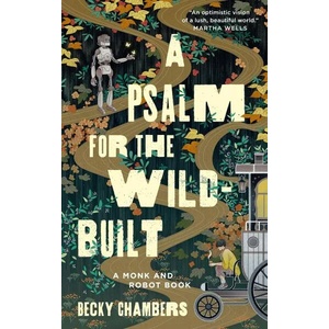 A Psalm for the Wild-Built (2021)