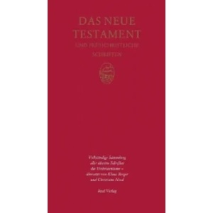 Das Neue Testament und frühchristliche Schriften | Klaus Berger, Christiane Nord (2005)