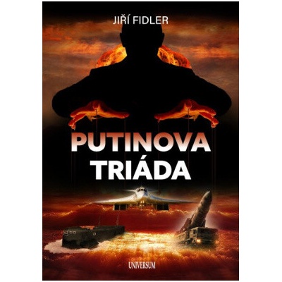 Putinova triáda - Jiří Fidler
