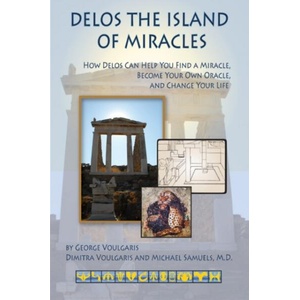 Delos the Island of Miracles | Michael Samuels, George Voulgaris, Iven Lourie (ISBN: 9780964518131)