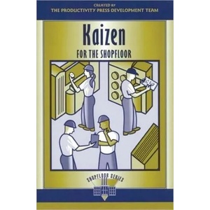 Kaizen for the Shop Floor | Productivity Press Development Team (ISBN: 9781563272721)