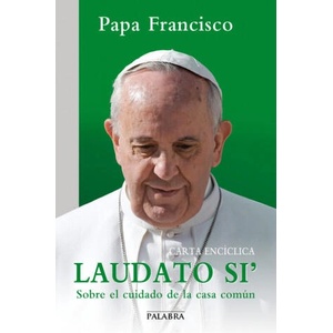 Laudato si' | PAPA FRANCISCO (2015)