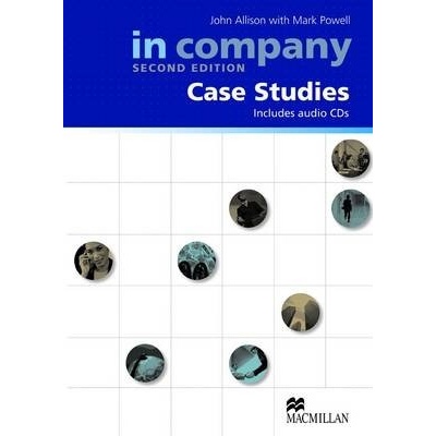 In Company All Levels 2nd Edition Case Studies Powell Mark