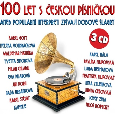 Kompilace - 100 let s českou písničkou aneb populární interpreti zpívají dobové šlágry, CD, 2018