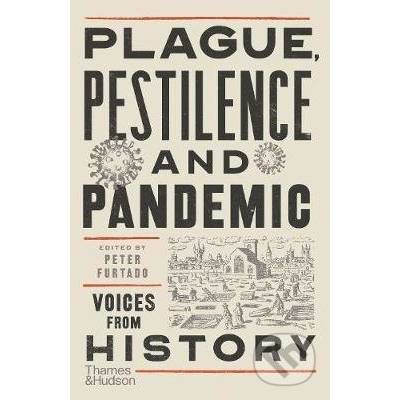 Plague, Pestilence and Pandemic - Peter Furtado
