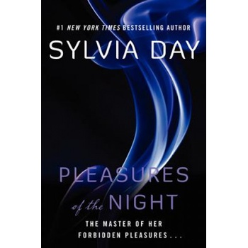 HarperCollins Publishers Inc Pleasures of the Night | Sylvia Day