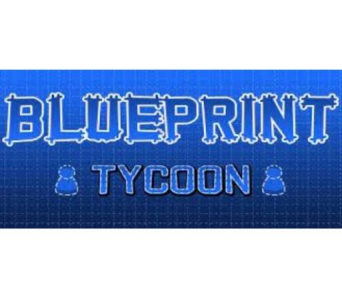 Blueprint Tycoon