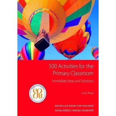 500 Activities for the Primary Classroom - Carol Read