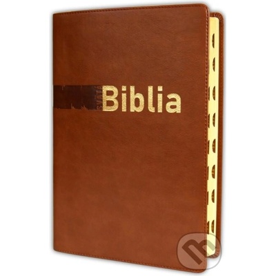 Svätá Biblia - Roháčkov preklad 2022 - Slovenská biblická spoločnosť – Hledejceny.cz