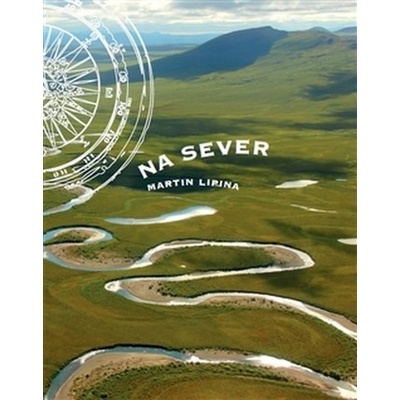 Na sever - Lipina Martin