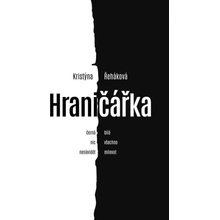 Hraničářka - Život s hraniční poruchou osobnosti - Kristýna Řeháková