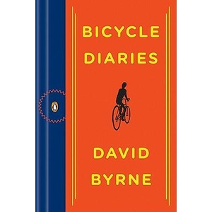 Bicycle Diaries, English edition | David Byrne (ISBN: 9780143117964)