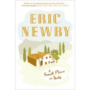 Small Place in Italy | Eric Newby (ISBN: 9780007367900)