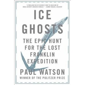 Ice Ghosts | Paul Watson (ISBN: 9780393355864)