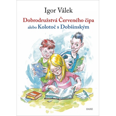 Dobrodružstvá Červeného čipa alebo Kolotoč s Dobšinským