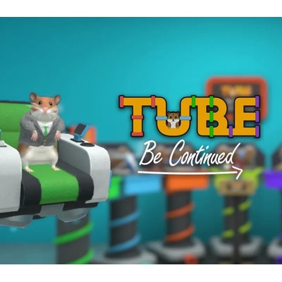 Tube Be Continued