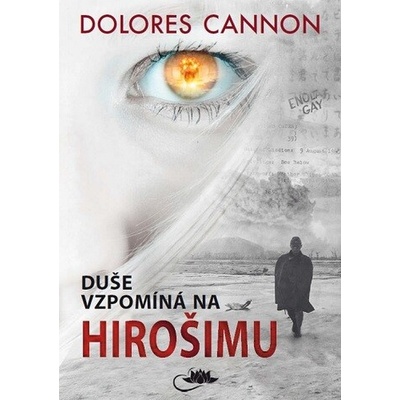 Duše vzpomíná na Hirošimu (2.vyd.)